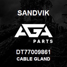 DT77009861 Sandvik CABLE GLAND | AGA Parts