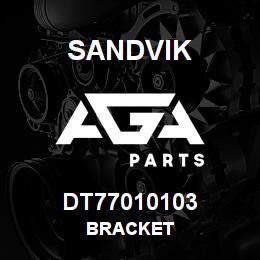 DT77010103 Sandvik BRACKET | AGA Parts