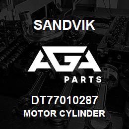 DT77010287 Sandvik MOTOR CYLINDER | AGA Parts