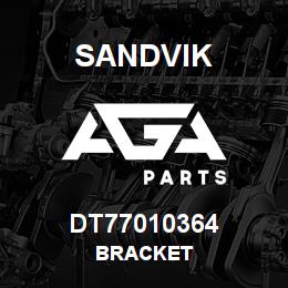 DT77010364 Sandvik BRACKET | AGA Parts