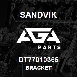 DT77010365 Sandvik BRACKET | AGA Parts