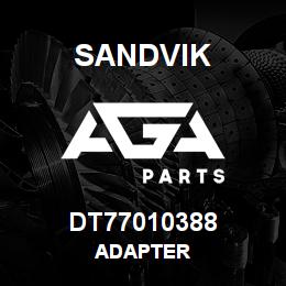 DT77010388 Sandvik ADAPTER | AGA Parts