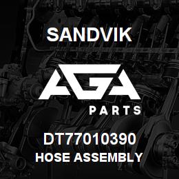 DT77010390 Sandvik HOSE ASSEMBLY | AGA Parts