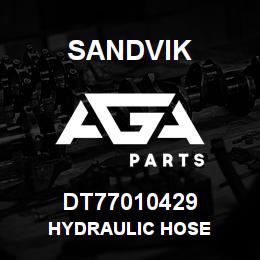 DT77010429 Sandvik HYDRAULIC HOSE | AGA Parts
