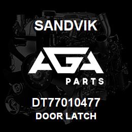 DT77010477 Sandvik DOOR LATCH | AGA Parts