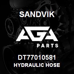 DT77010581 Sandvik HYDRAULIC HOSE | AGA Parts
