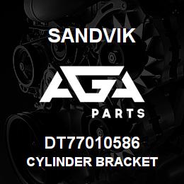DT77010586 Sandvik CYLINDER BRACKET | AGA Parts