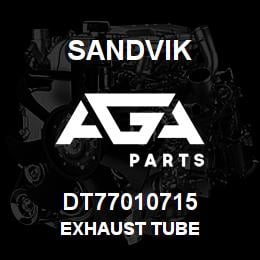 DT77010715 Sandvik EXHAUST TUBE | AGA Parts