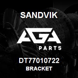DT77010722 Sandvik BRACKET | AGA Parts