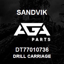 DT77010736 Sandvik DRILL CARRIAGE | AGA Parts