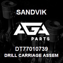 DT77010739 Sandvik DRILL CARRIAGE ASSEMBLY | AGA Parts