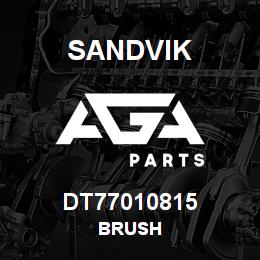 DT77010815 Sandvik BRUSH | AGA Parts