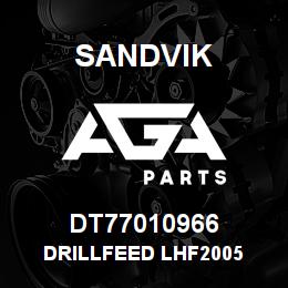DT77010966 Sandvik DRILLFEED LHF2005 | AGA Parts
