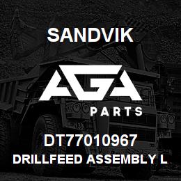 DT77010967 Sandvik DRILLFEED ASSEMBLY LHF2005 | AGA Parts