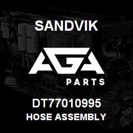 DT77010995 Sandvik HOSE ASSEMBLY | AGA Parts
