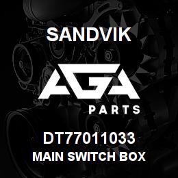 DT77011033 Sandvik MAIN SWITCH BOX | AGA Parts