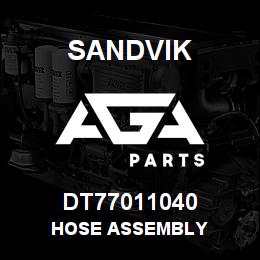 DT77011040 Sandvik HOSE ASSEMBLY | AGA Parts