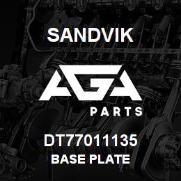 DT77011135 Sandvik BASE PLATE | AGA Parts