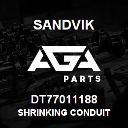 DT77011188 Sandvik SHRINKING CONDUIT | AGA Parts