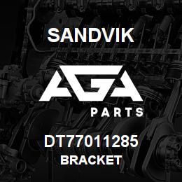 DT77011285 Sandvik BRACKET | AGA Parts