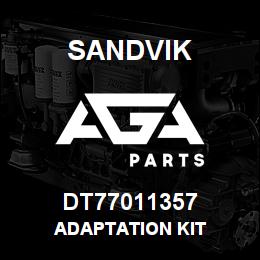 DT77011357 Sandvik ADAPTATION KIT | AGA Parts