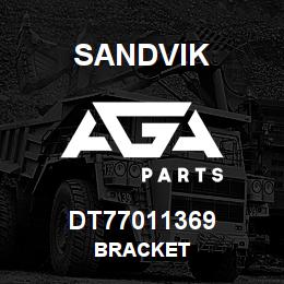 DT77011369 Sandvik BRACKET | AGA Parts