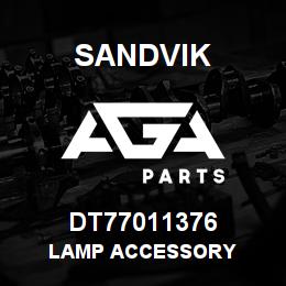 DT77011376 Sandvik LAMP ACCESSORY | AGA Parts