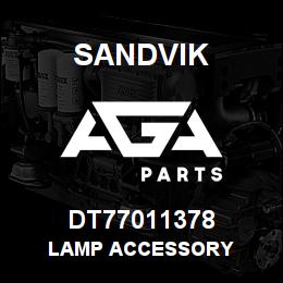 DT77011378 Sandvik LAMP ACCESSORY | AGA Parts