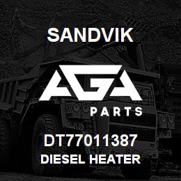 DT77011387 Sandvik DIESEL HEATER | AGA Parts