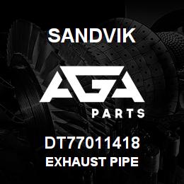 DT77011418 Sandvik EXHAUST PIPE | AGA Parts