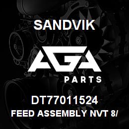 DT77011524 Sandvik FEED ASSEMBLY NVT 8/12 | AGA Parts