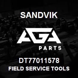DT77011578 Sandvik FIELD SERVICE TOOLS | AGA Parts