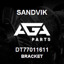 DT77011611 Sandvik BRACKET | AGA Parts