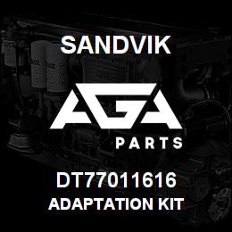 DT77011616 Sandvik ADAPTATION KIT | AGA Parts
