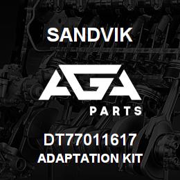 DT77011617 Sandvik ADAPTATION KIT | AGA Parts