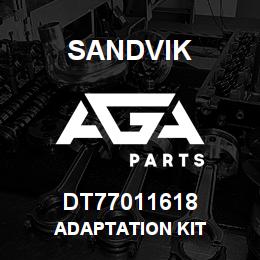 DT77011618 Sandvik ADAPTATION KIT | AGA Parts