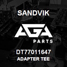 DT77011647 Sandvik ADAPTER TEE | AGA Parts