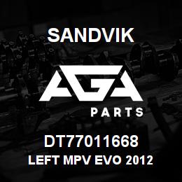 DT77011668 Sandvik LEFT MPV EVO 2012 | AGA Parts