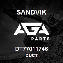 DT77011746 Sandvik DUCT | AGA Parts