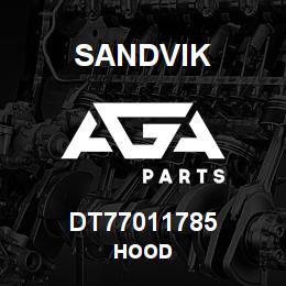 DT77011785 Sandvik HOOD | AGA Parts