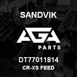 DT77011814 Sandvik CR-XS FEED | AGA Parts