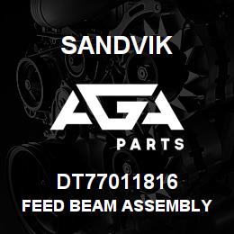 DT77011816 Sandvik FEED BEAM ASSEMBLY | AGA Parts