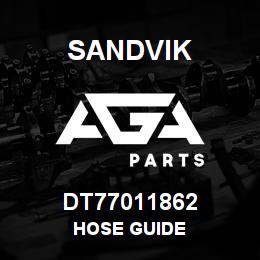 DT77011862 Sandvik HOSE GUIDE | AGA Parts