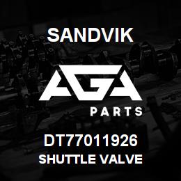 DT77011926 Sandvik SHUTTLE VALVE | AGA Parts