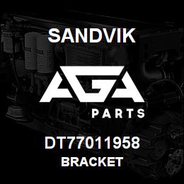 DT77011958 Sandvik BRACKET | AGA Parts