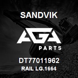 DT77011962 Sandvik RAIL LG.1664 | AGA Parts