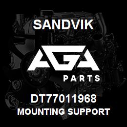 DT77011968 Sandvik MOUNTING SUPPORT | AGA Parts