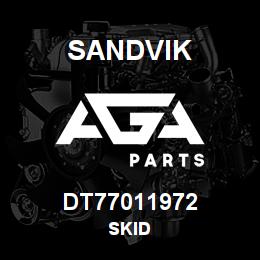 DT77011972 Sandvik SKID | AGA Parts
