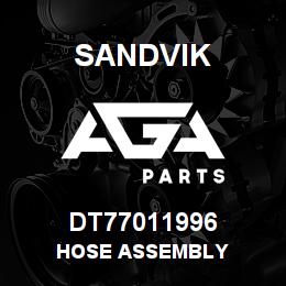 DT77011996 Sandvik HOSE ASSEMBLY | AGA Parts