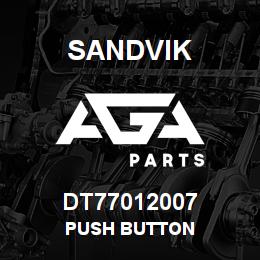 DT77012007 Sandvik PUSH BUTTON | AGA Parts